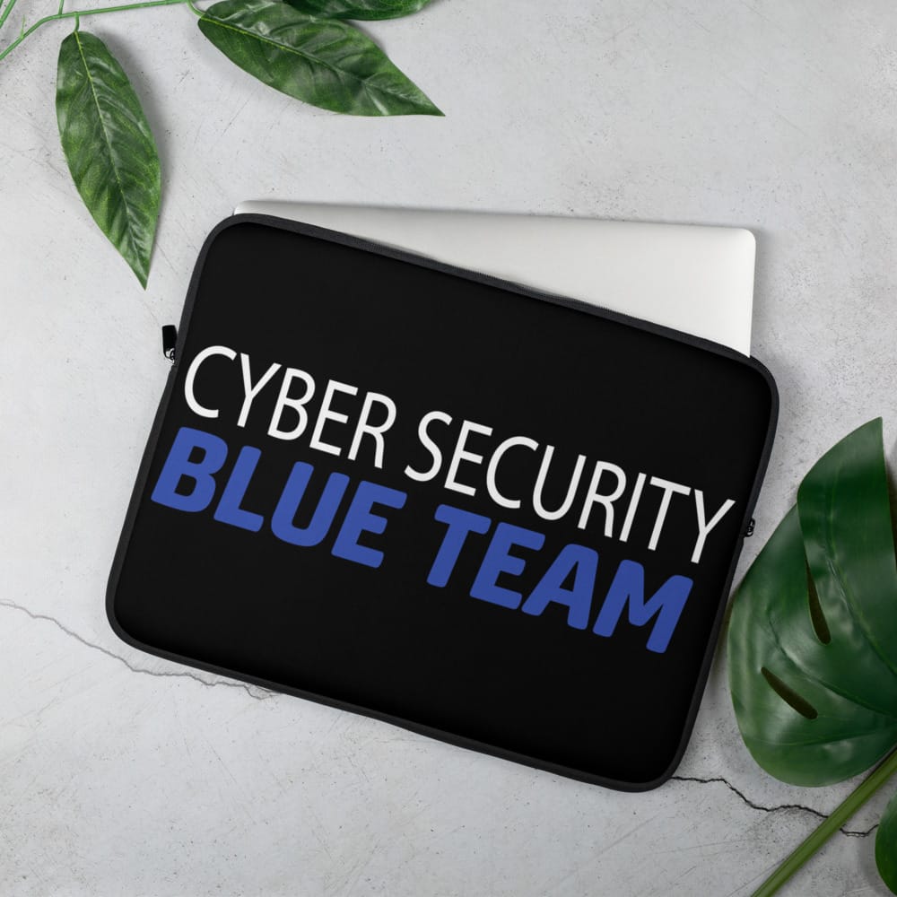 Cyber Security Blue Team – Laptop Sleeve - PTFM